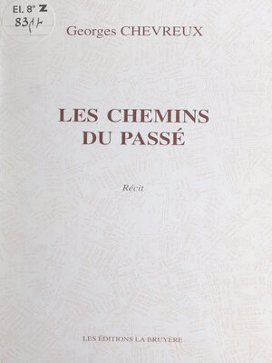 cover image of Les chemins du passé